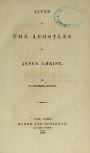 Cover of: Lives of the apostles of Jesus Christ.