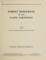 Cover of: Forest resources of the Pacific Northwest. by Pacific Northwest Regional Planning Commission.