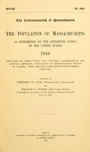Cover of: The population of Massachusetts as determined by the sixteenth census of the United States, 1940