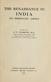 Cover of: The renaissance in India: its missionary aspect