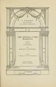 Cover of: The jewels of the Madonna: opera in three acts on Neapolitan life