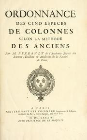 Cover of: Ordonnance des cinq especes de colonnes selon la methode des anciens. by Claude Perrault
