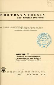 Cover of: Photosynthesis and related processes by Eugene Rabinowitch