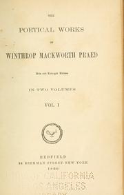 The poetical works of Winthrop Mackworth Praed by Winthrop Mackworth Praed