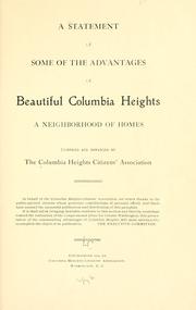 Cover of: A statement of some of the advantages of beautiful Columbia Heights by compiled and arranged by the Columbia Heights Citizens' Association.