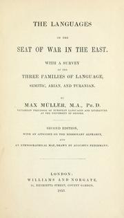 Cover of: The languages of the seat of war in the East.: With a survey of the three families of language, Semitic, Arian and Turanian.