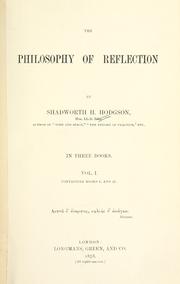 Cover of: The philosophy of reflection by Hodgson, Shadworth Hollway