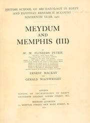 Meydum and Memphis (III) by W. M. Flinders Petrie