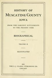 Cover of: History of Muscatine County, Iowa by Irving Berdine Richman