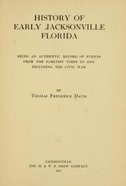 Cover of: History of early Jacksonville, Florida by T. Frederick Davis
