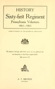 Cover of: History Sixty-first regiment Pennsylvania volunteers, 1861-1865 by Pennsylvania Infantry. 61st regt., 1861-1865.