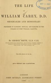 Cover of: The life of William Carey, D.D. by George Smith