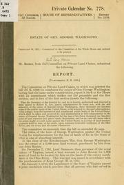 Cover of: Estate of Gen. George Washington ...: Report. <To accompany H.R. 5266>