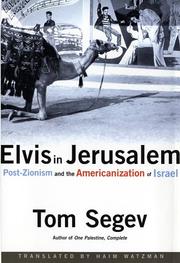 Cover of: Elvis in Jerusalem: Post-Zionism and the Americanization of Israel