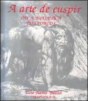 Cover of: A Arte de Cuspir