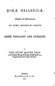 Cover of: Horae Hellenicæ: essays and discussion on some important points of Greek philology and antiquity