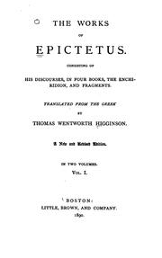 Cover of: The works of Epictetus: Consisting of his Discourses, in four books, the Enchiridion, and fragments.