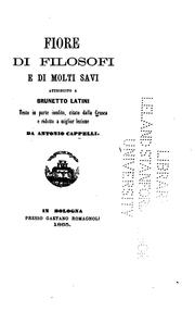 Cover of: Fiore di filosofi e di molti savi, attribuito a Brunetto Latini