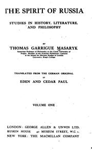 Cover of: The spirit of Russia by Tomáš Garrigue Masaryk