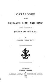 Cover of: Catalogue of the engraved gems and rings in the collection of Joseph Mayer, F.S.A