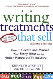 Cover of: Writing treatments that sell: how to create and market your story ideas to the motion picture and TV industry
