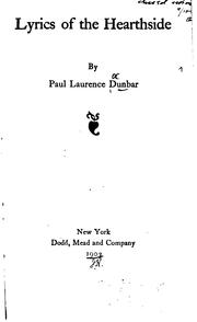 Cover of: Lyrics of the Hearthside by Paul Laurence Dunbar