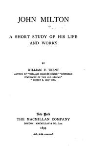 Cover of: John Milton: a short story of his life and works