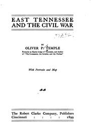 Cover of: East Tennessee and the civil war by Oliver Perry Temple