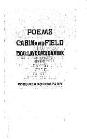 Cover of: Poems of cabin and field ... by Paul Laurence Dunbar