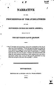 Cover of: Narrative of the proceedings of the judicatories of the Reformed Church in North America relative to the Reverend David Graham.