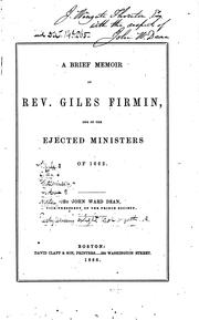 Cover of: A brief memoir of Rev. Giles Firmin, one of the ejected ministers of 1662