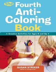 Cover of: The Fourth Anti-Coloring Book: Creative Activities for Ages 6 and Up (Anti-Coloring Book)