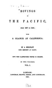 Cover of: Rovings in the Pacific, from 1837-1849: with a glance at California