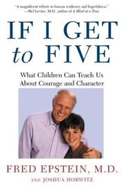 Cover of: If I Get to Five: What Children Can Teach Us About Courage and Character (Living Planet Book)