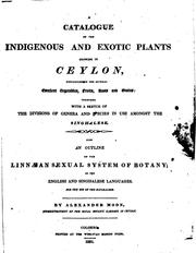Catalogue of the indigenous and exotic plants growing in Ceylon by Alexander Moon