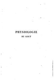 Cover of: Physiologie du goût by Jean Anthelme Brillat-Savarin