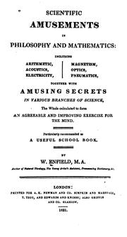 Cover of: Scientific amusements in philosophy and mathematics by Enfield, William M.A.