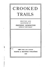 Cover of: Crooked trails by Frederic Remington