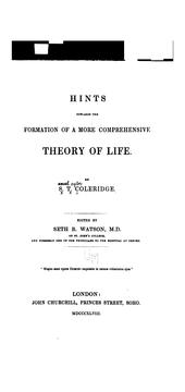Cover of: Hints towards the formation of a more comprehensive theory of life.