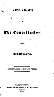 Cover of: New views of the Constitution of the United States.