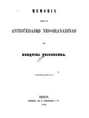 Cover of: Memoria sobre las antigüedades neo-granadinas.