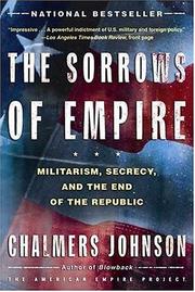 Cover of: The Sorrows of Empire by Chalmers A. Johnson