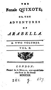 Cover of: The female Quixote: or, The adventures of Arabella