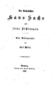 Cover of: Der Volksdichter Hans Sachs und seine Dichtungen.: Eine Bibliographie