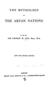 The mythology of the Aryan nations by George W. Cox