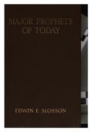 Cover of: Major prophets of to-day by Slosson, Edwin Emery