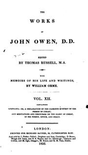 The works of John Owen by John Owen
