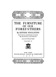 Cover of: The furniture of our forefathers. by Esther Singleton