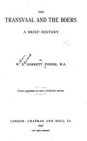 The Transvaal and the Boers by William Edward Garrett Fisher