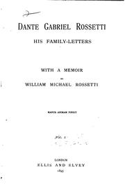 Cover of: Dante Gabriel Rossetti: his family-letters. by Dante Gabriel Rossetti